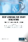  - Deep Learning for Smart Healthcare
