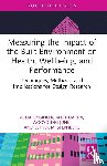Engineer, Altaf (Architects For Society, Ida, Aletheia, Jung, Wooyoung, Sternberg, Esther M. - Measuring the Impact of the Built Environment on Health, Wellbeing, and Performance