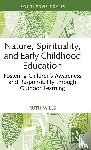 Wills, Ruth (Liverpool Hope University - Nature, Spirituality, and Early Childhood Education