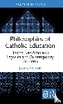 Arthur, James (University of Birmingham - Philosophies of Catholic Education