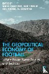  - The Geopolitical Economy of Football