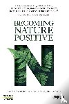 Lambertini, Marco, Bull, Joseph W., Little Bear, Leroy, Locke, Harvey - Becoming Nature Positive