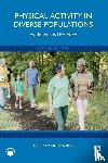  - Physical Activity in Diverse Populations