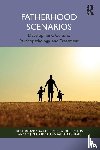  - Fatherhood Scenarios