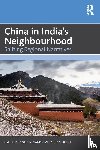  - China in India's Neighbourhood
