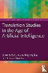  - Translation Studies in the Age of Artificial Intelligence