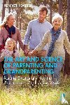 Barish, Kenneth - The Art and Science of Parenting and Grandparenting
