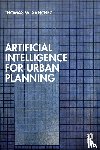 Sanchez, Thomas W. - Artificial Intelligence for Urban Planning