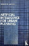 Sanchez, Thomas W. - Artificial Intelligence for Urban Planning