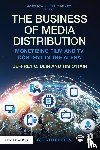 Ulin, Jeffrey C. (Former head of worldwide distribution for Lucasfilm, O'Hair, Tim - The Business of Media Distribution