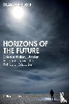 Slater, Graham B. - Horizons of the Future