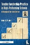 Visone, Jeremy D. (Central Connecticut State University - Teacher Leadership Practice in High-Performing Schools