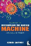 Gaffney, Karen - Dismantling the Racism Machine