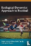  - Ecological Dynamics Approach to Football