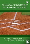Brown, Matthew T. (University of South Carolina, Rascher, Daniel A. (University of San Francisco, Nagel, Mark S. (University of South Carolina, McEvoy, Chad D. (Illinois State University - Financial Management in the Sport Industry