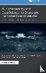  - AI, Cybersecurity and Data Science for Drone and Unmanned Aerial Vehicles