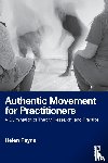Payne, Helen (Professor of Psychotherapy - Authentic Movement for Practitioners