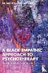 McKenzie-Mavinga, Isha - A Black Empathic Approach to Psychotherapy