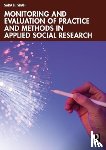 Shah, Sada H. - Monitoring and Evaluation of Practice and Methods in Applied Social Research