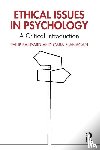 Banyard, Philip (Reader in Psychology, Flanagan, Cara (Freelance academic author and lecturer.) - Ethical Issues in Psychology