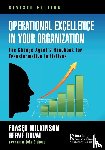 Wilkinson, Fraser, Duval, Herve - Operational Excellence in Your Organization