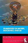 Gennaro, Rocco J. (University of Southern Indiana - Dialogues on Minds, Machines, and AI