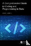 Gafoor, Rafael (University College London - A Comprehensive Guide to Coding and Programming in Stata
