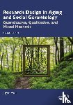 Weil, Joyce (Towson University) - Research Design in Aging and Social Gerontology