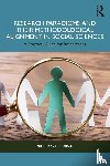 Omodan, Bunmi Isaiah - Research Paradigms and Their Methodological Alignment in Social Sciences