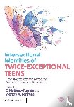  - Intersectional Identities of Twice-Exceptional Teens