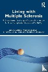 Bonino, Silvia, Borghi, Martina, Calandri, Emanuela, Graziano, Federica - Living with Multiple Sclerosis