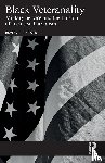 Garner, Bryon L. - Black Veteranality