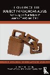 Eidelsztein, Alfredo - The Origin of the Subject in Psychoanalysis