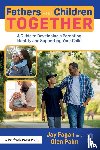 Fagan, Jay, Palm, Glen - Fathers and Children Together