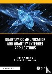 Minoli, Daniel, Occhiogrosso, Benedict - Quantum Communication and Quantum Internet Applications