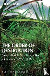 Wilke, Heinrich - The Order of Destruction