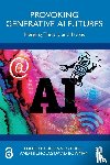  - Provoking Generative AI Futures