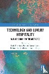  - Technology and Luxury Hospitality