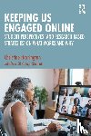 Harrington, Christine - Keeping Us Engaged Online