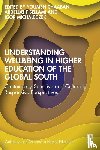  - Understanding Wellbeing in Higher Education of the Global South