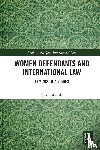 Labenski, Sheri - Women Defendants and International Law