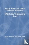Owings, William A. (Old Dominion University, Kaplan, Leslie S. (Old Dominion University - Equity Audits and School Resource Allocation