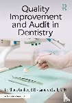 Gunhan, Rhona, Stark, Cameron - Quality Improvement and Audit in Dentistry