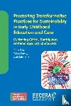  - Promoting Transformative Practices for Sustainability in Early Childhood Education and Care