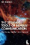 Finnegan, Ruth - The Strange Tools of Human Communication