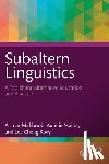 Mahboob, Ahmar, Mallet, Aurelie, Koay, Lee Cheng - Subaltern Linguistics