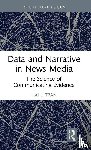 Tran, Hai L. - Data and Narrative in News Media