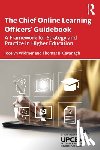 Widmer, Jocelyn, Cavanagh, Thomas B. - The Chief Online Learning Officers' Guidebook