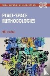 Fairchild, Nikki - Place-space Methodologies