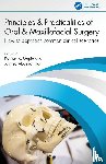  - Principles and Practicalities of Oral & Maxillofacial Surgery